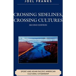 Crossing Sidelines, Crossing Cultures