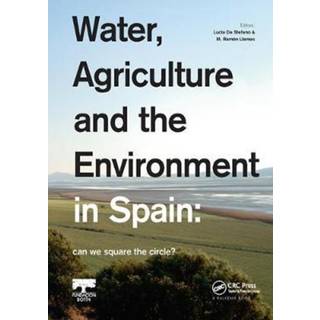 Water, Agriculture and the Environment in Spain: can we square the circle?