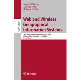 Web and Wireless Geographical Information Systems