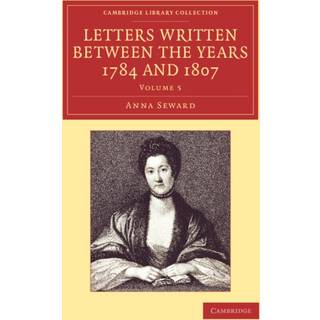Letters Written between the Years 1784 and 1807