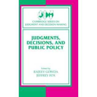 Judgments, Decisions, and Public Policy