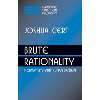Brute Rationality