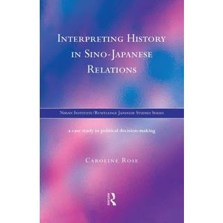 Interpreting History in Sino-Japanese Relations