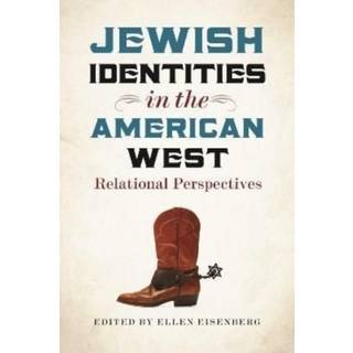 Jewish Identities in the American West – Relational Perspectives
