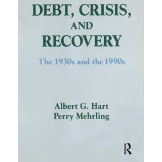 Debt, Crisis and Recovery: The 1930's and the 1990's