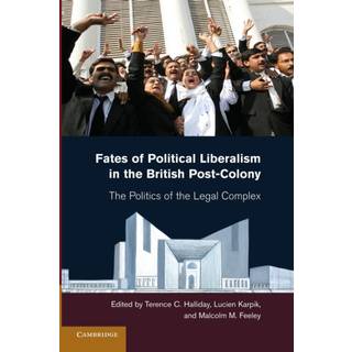 Fates of Political Liberalism in the British Post-Colony