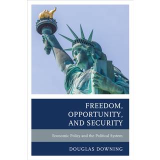 Freedom, Opportunity, and Security