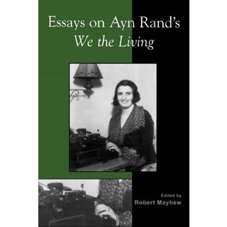 Essays on Ayn Rand's We the Living