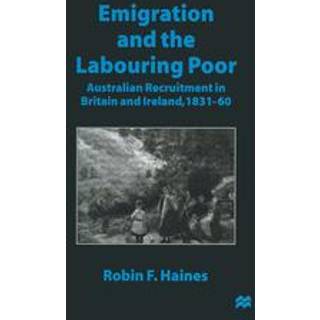 Emigration and the Labouring Poor