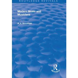 Revival: Modern Music and Musicians (1906)