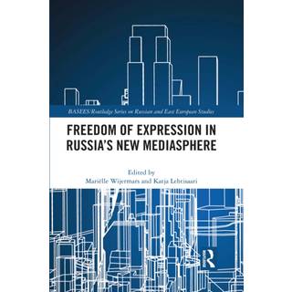Freedom of Expression in Russia's New Mediasphere