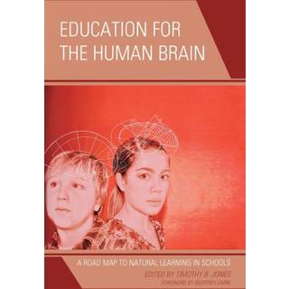 Education for the Human Brain