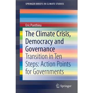 The Climate Crisis, Democracy and Governance