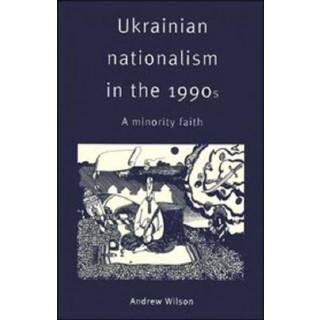 Ukrainian Nationalism in the 1990s