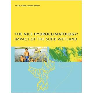 The Nile Hydroclimatology: Impact of the Sudd Wetland