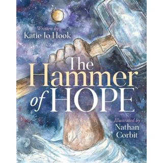 The Hammer of Hope