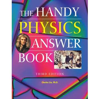 The Handy Physics Answer Book