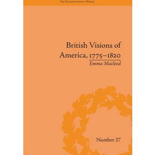 British Visions of America, 1775-1820