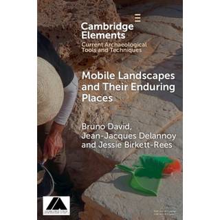 Mobile Landscapes and Their Enduring Places