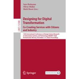 Designing for Digital Transformation. Co-Creating Services with Citizens and Industry