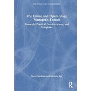 The Dance and Opera Stage Manager's Toolkit