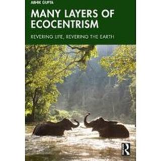 Many Layers of Ecocentrism