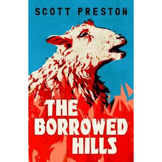 The Borrowed Hills