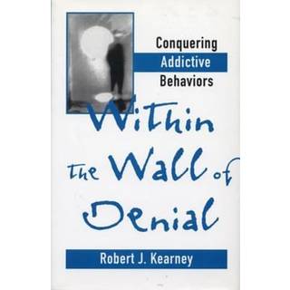 Within the Wall of Denial