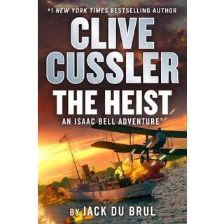 Clive Cussler The Heist