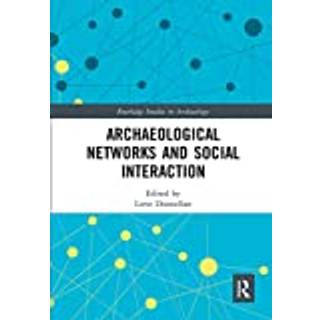Archaeological Networks and Social Interaction