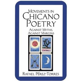 Movements in Chicano Poetry