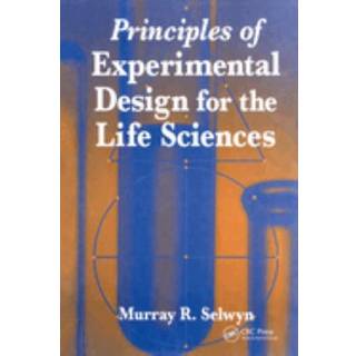 Principles of Experimental Design for the Life Sciences