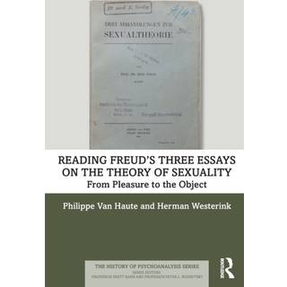 Reading Freud’s Three Essays on the Theory of Sexuality