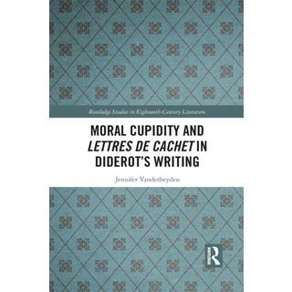 Moral Cupidity and Lettres de cachet in Diderot’s Writing