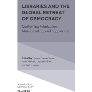 Libraries and the Global Retreat of Democracy