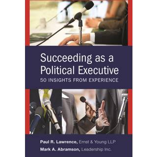 Succeeding as a Political Executive