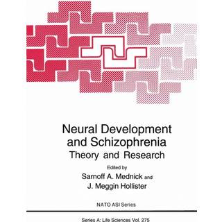 Neural Development and Schizophrenia