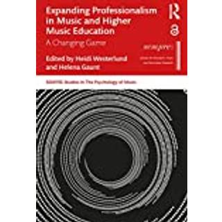 Expanding Professionalism in Music and Higher Music Education