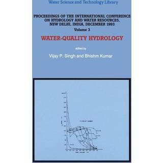 Proceedings of the International Conference on Hydrology and Water Resources, New Delhi, India, December 1993