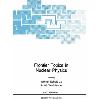 Frontier Topics in Nuclear Physics