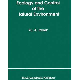 Ecology and Control of the Natural Environment