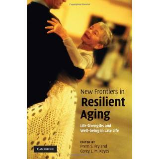 New Frontiers in Resilient Aging