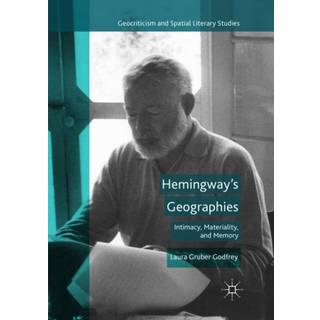 Hemingway’s Geographies