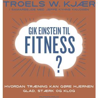 Gik Einstein til fitness?
