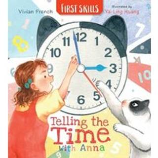 Telling the Time with Anna: First Skills