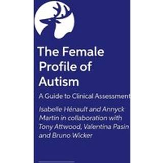 The Female Profile of Autism