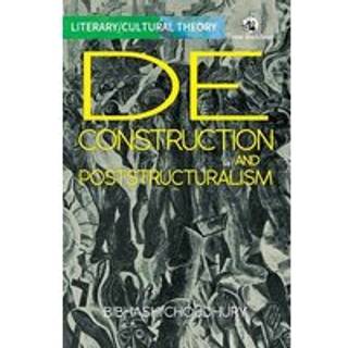 Deconstruction and Poststructuralism