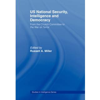 US National Security, Intelligence and Democracy