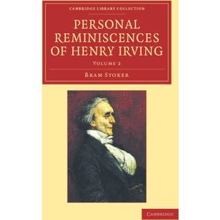Personal Reminiscences of Henry Irving