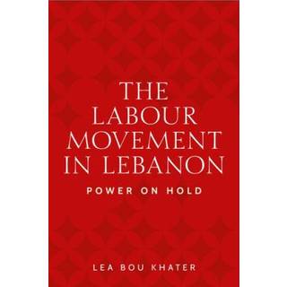 The Labour Movement in Lebanon